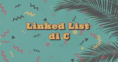 Linked List di C