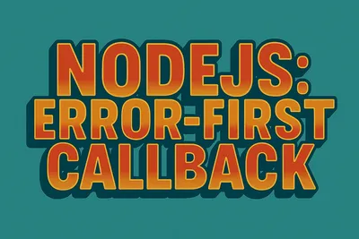 NodeJS: Error-First Callback