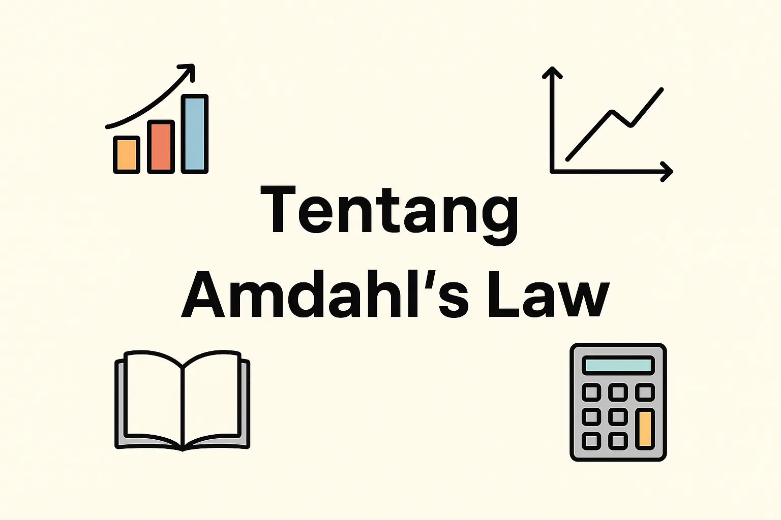 Tentang Amdahl’s Law